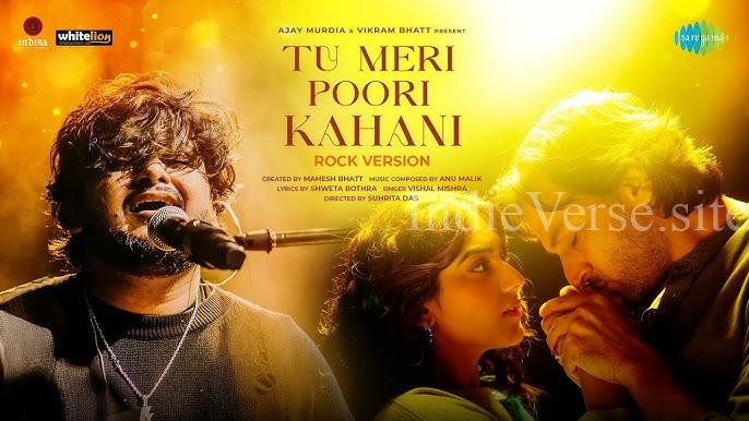 Tu Meri Poori Kahani