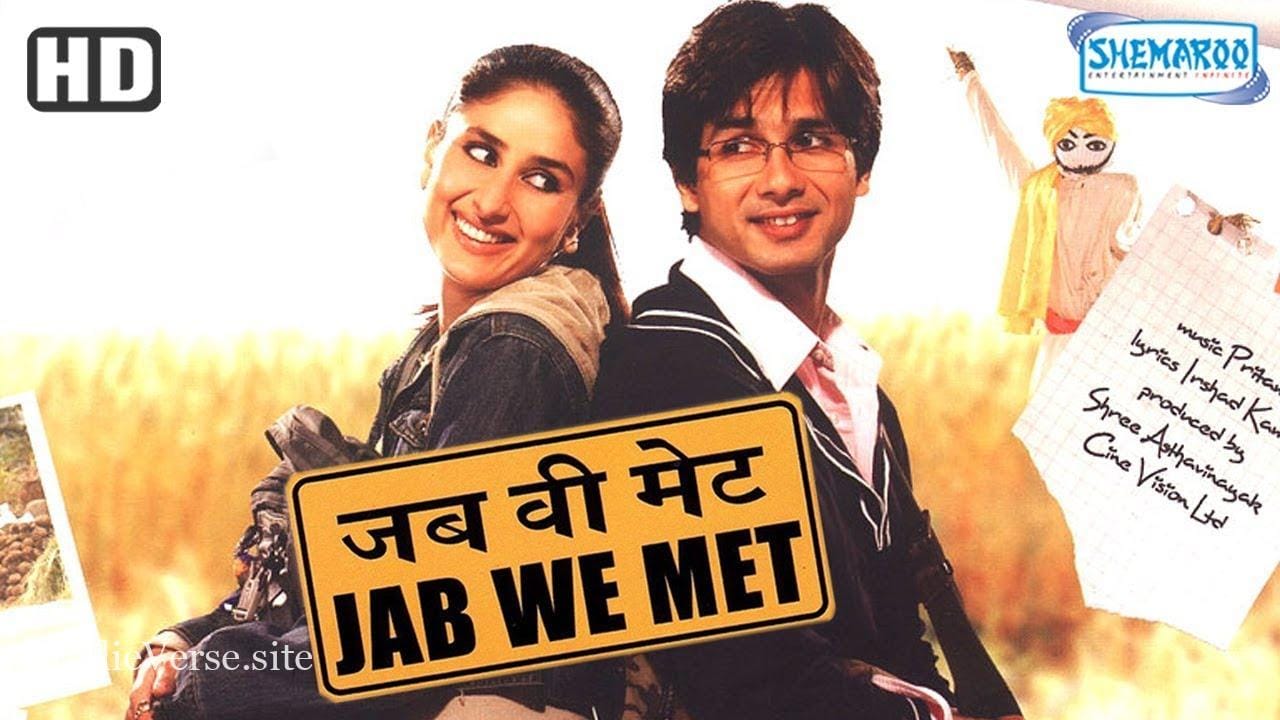 Jab We Met (2007)