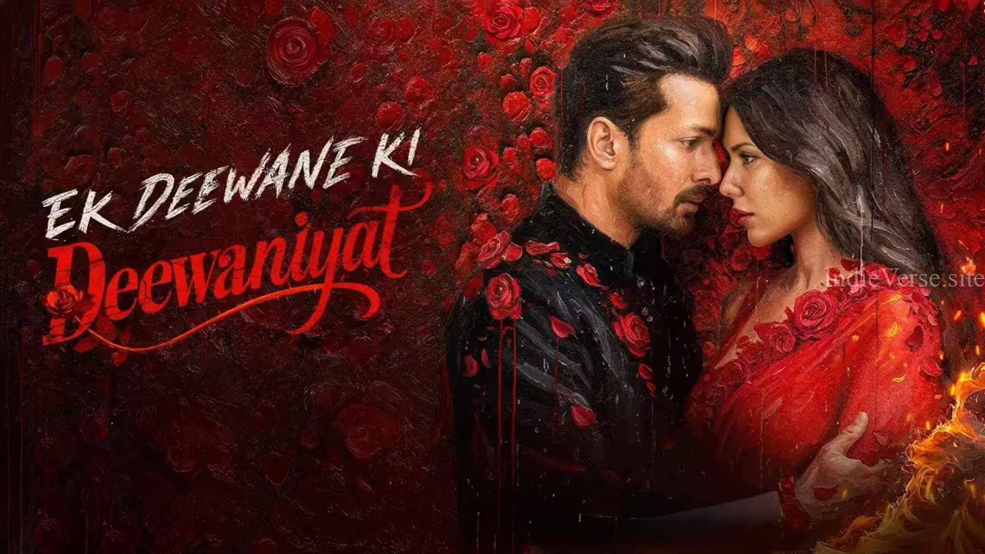 Ek Deewane Ki Deewaniyat